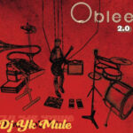 DJ YK Mule - Oblee 2.0