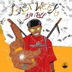 Ayo Maff - Last Week