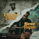Dxtiny – Uncle Pele & Sew Tape