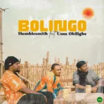 Bolingo mp3 by Humblesmith feat. Umu Obiligbo