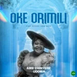 Oke Orimili mp3 by Chinyere Udoma