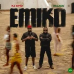 Emiko mp3 by KJ Spio feat. Oxlade