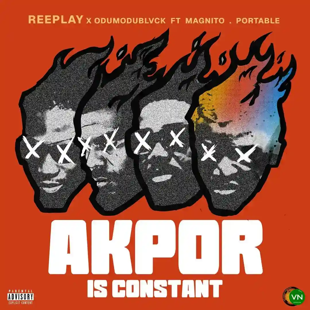 AKPOR mp3 by Reeplay feat. ODUMODUBLVCK, Magnito and Portable