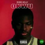Okwu mp3 by Rord Kelly