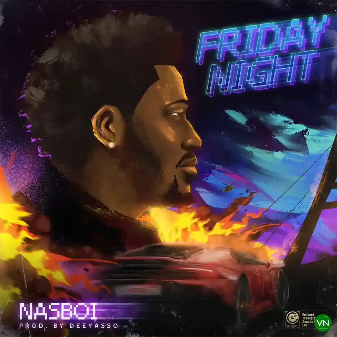 Friday Night mp3 by Nasboi