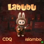 Labubu mp3 by CDQ feat. Islambo