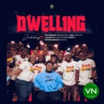 Dwelling mp3 by Judikay feat. Christianah, Oge, Izuchi, Pretty Peace and Chukwuebuka
