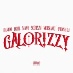 GALORIZZY mp3 by Davido feat. Mavo, ECool, Morravey, Scotts Maphuma and IPhxne DJ