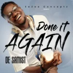 Done It Again mp3 by De Samist