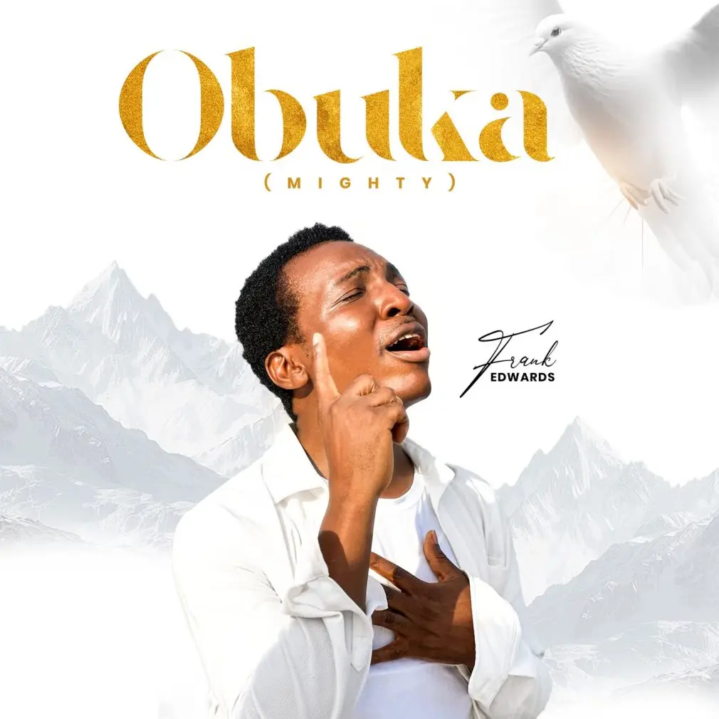 Obuka (Mighty) mp3 by Frank Edwards