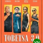 Tobetsa 3.0 mp3 by Leehleza feat. Myztro, ShaunMusiq and Ftears