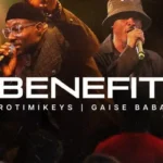 Benefit mp3 by Rotimikeys feat. Gaise Baba