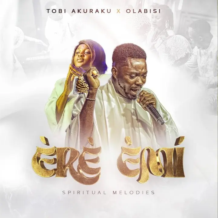 Ere Emi mp3 by Tobi Akuraku feat. Olabisi