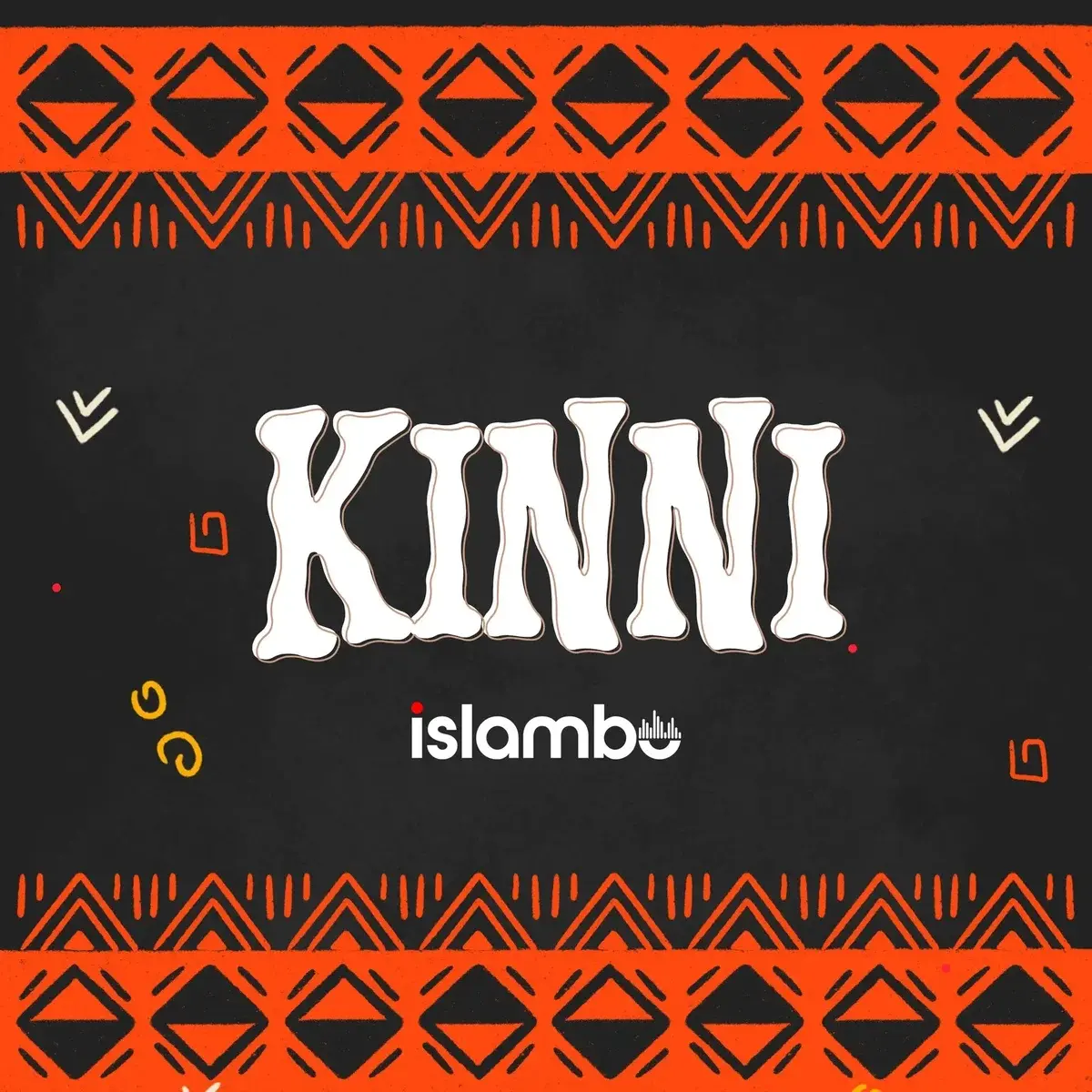 KINNI mp3 by Islambo