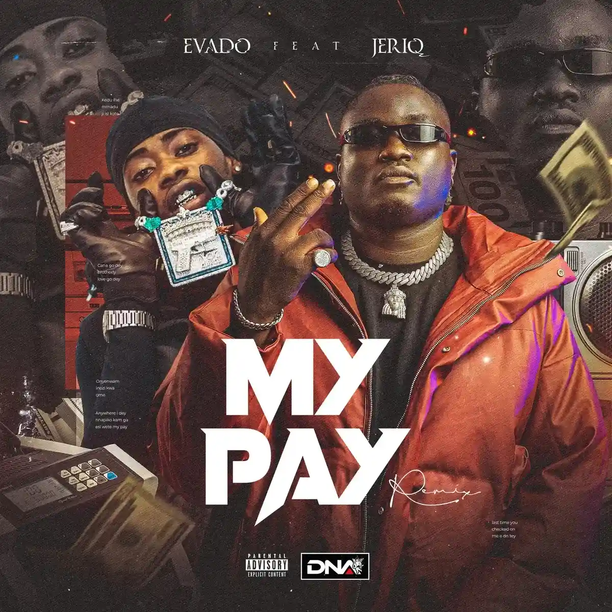 My pay mp3 by Evado feat. Jeriq