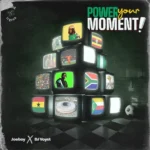 Power Your Moment mp3 by Joeboy feat. DJ Voyst